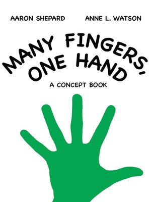 cover image of Many Fingers, One Hand